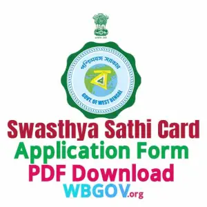 WB Download Swasthya Sathi Application Forms